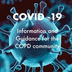 COVID-19: Information and Guidance for the COPD community